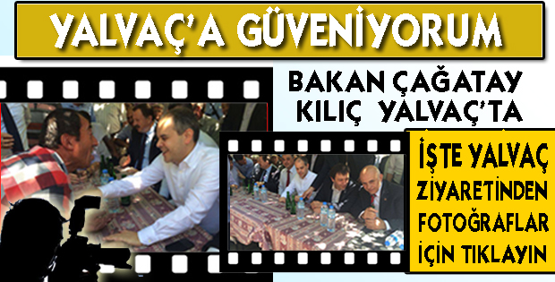 YALVAÇ'A GÜVENİYORUM 