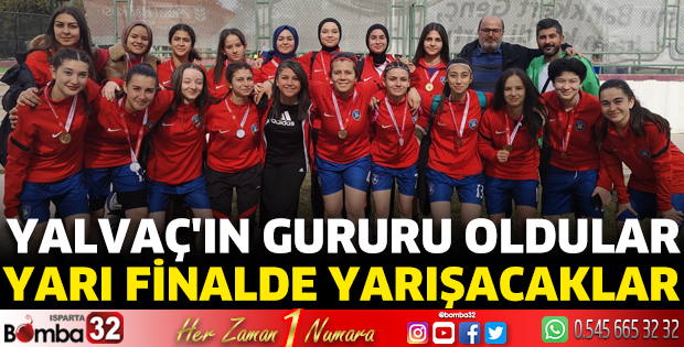 Yalvaç'ın gururu oldular