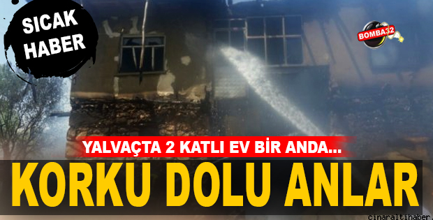 YALVAÇTA  KORKU DOLU ANLAR 
