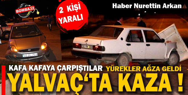Yalvaç'ta otomobiller çarpıştı: 2 yaralı