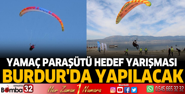 Yamaç Paraşütü Hedef Yarışması Burdur'da yapılacak