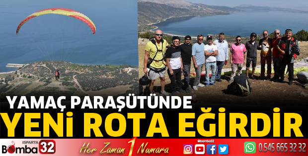 Yamaç paraşütünde yeni rota Eğirdir