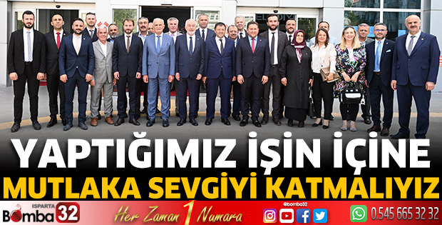 Yaptığımız işin içine mutlaka sevgiyi katmalıyız