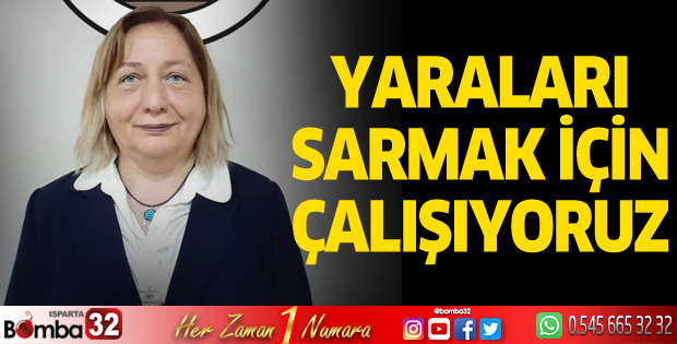 Yaraları sarmak için çalışıyoruz