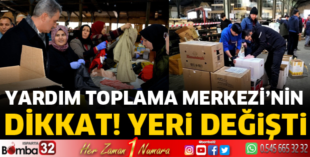 Yardım toplama merkezini yeri değişti