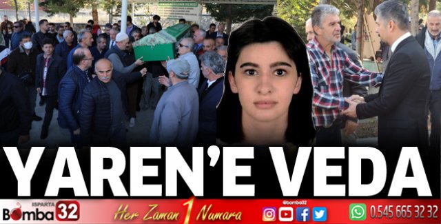 Yaren Bayram'ı sonsuzluğa uğurladık