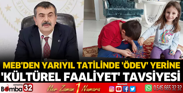 Yarıyıl tatilinde ödev yerine kültürel faaliyet tavsiyesi