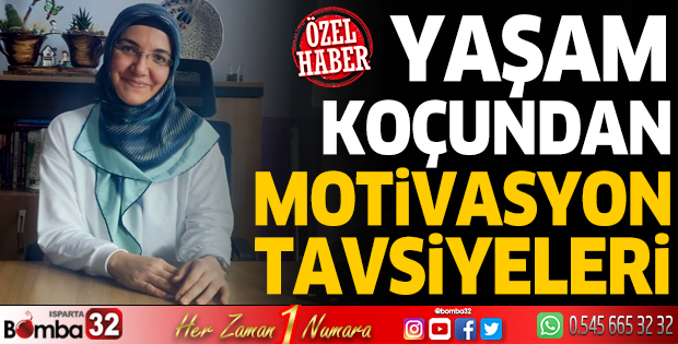 Yaşam Koçundan motivasyon tavsiyeleri