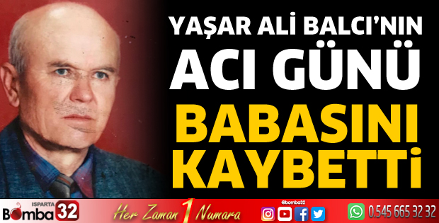 Yaşar Ali Balcı'nın acı günü