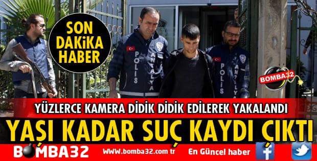 YAŞI KADAR SUÇ KAYDI ÇIKTI! YAKALANDI