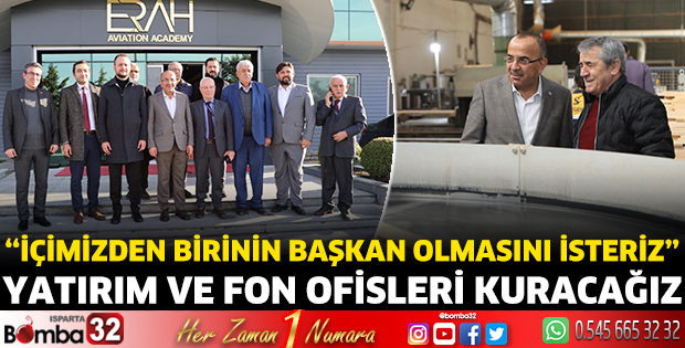 Yatırım ve Fon Ofisleri kuracağız
