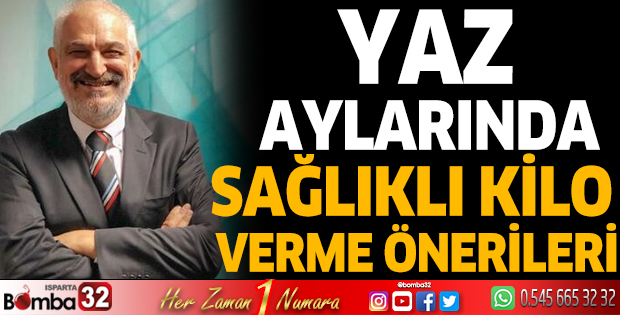 Yaz aylarında sağlıklı kilo verme önerileri