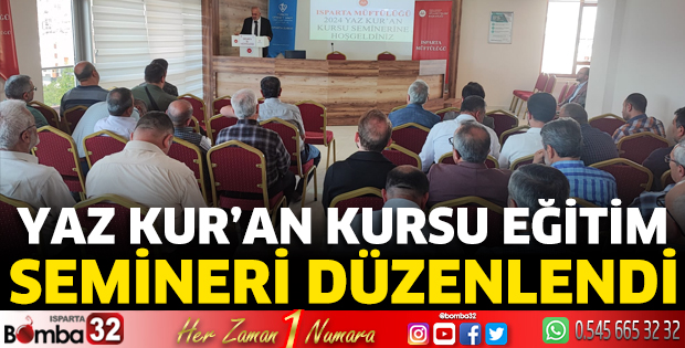 Yaz Kur’an Kursu Eğitim Semineri düzenlendi