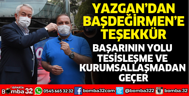 YAZGAN’DAN BAŞDEĞİRMEN’E OTOBÜS TEŞEKKÜRÜ
