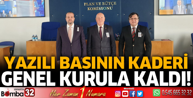 Yazılı basının kaderi genel kurula kaldı
