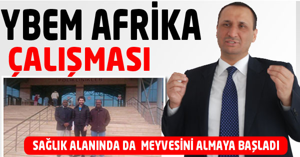 YBEM AFRİKA ÇALIŞMASI