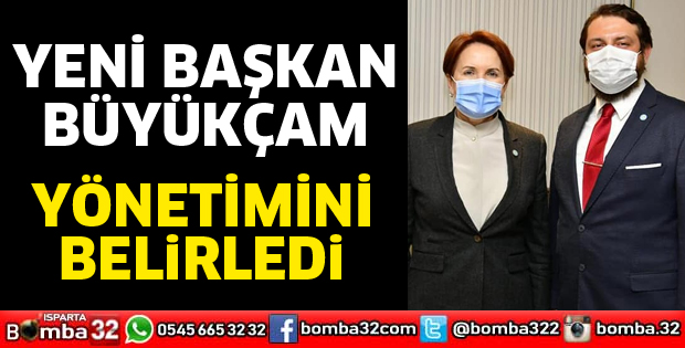 Yeni Başkan Büyükçam yönetimini belirledi