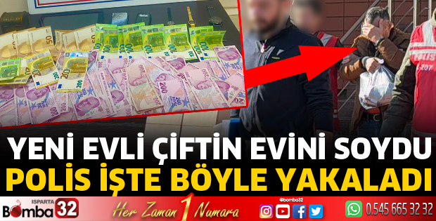 Yeni evli çiftin evini soydu