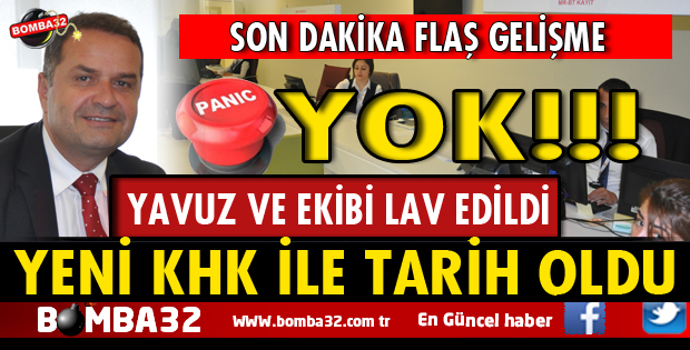 YENİ KHK İLE GÖREVLERİ SONA ERDİ