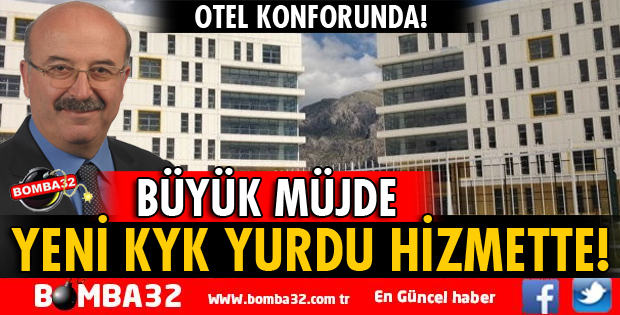 YENİ KYK YURDU HİZMETTE!