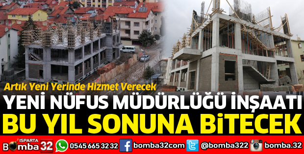 YENİ NÜFUS MÜDÜRLÜĞÜ İNŞAATI SÜRÜYOR