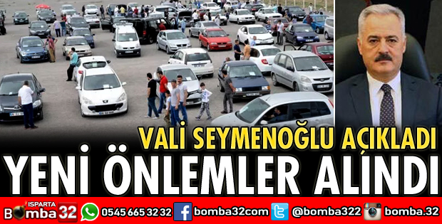 YENİ ÖNLEMLER ALINDI