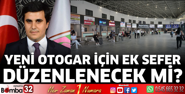 Yeni otogar için ek sefer düzenlenecek mi?