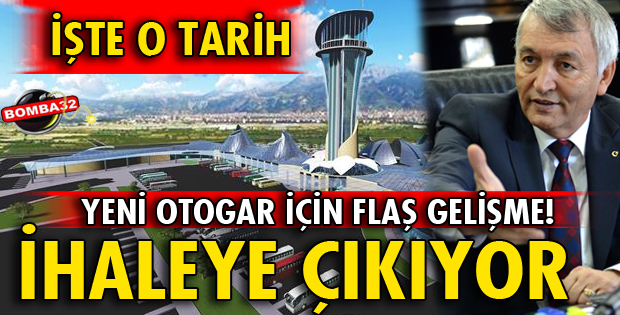 YENİ OTOGAR İHALEYE ÇIKIYOR