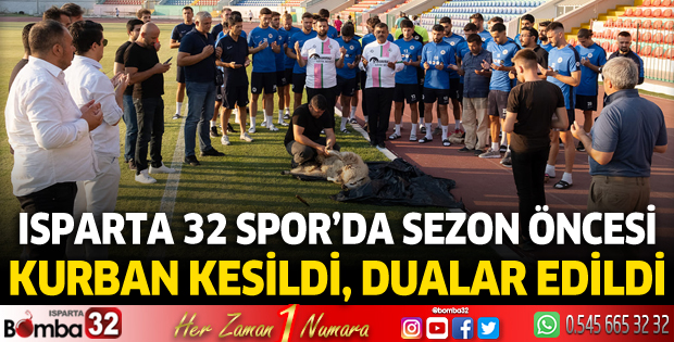 Yeni sezon öncesi kurban kesildi, dualar edildi