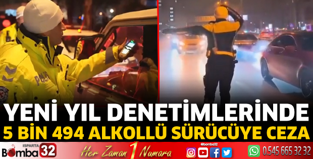 Yeni yıl denetimlerinde alkollü sürücülere ceza