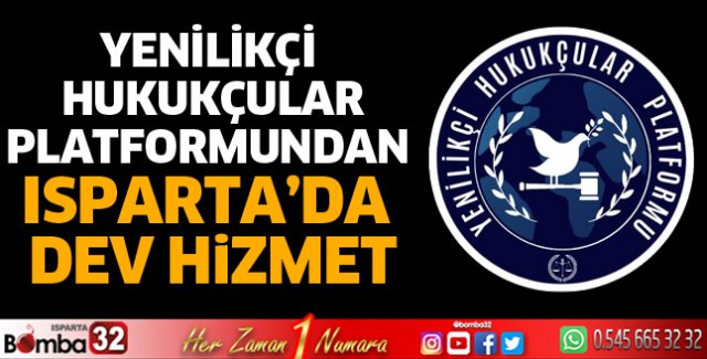 Yenilikçi Hukukçular Platformundan Isparta’da dev hizmet
