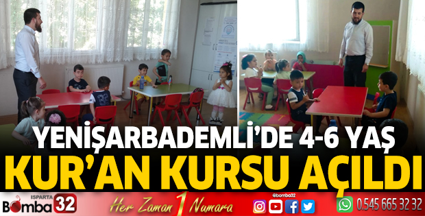 Yenişarbademli'de 4-6 Yaş Kur'an Kursu açıldı