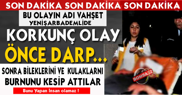 YENİŞARBADEMLİDE KORKUNÇ OLAY