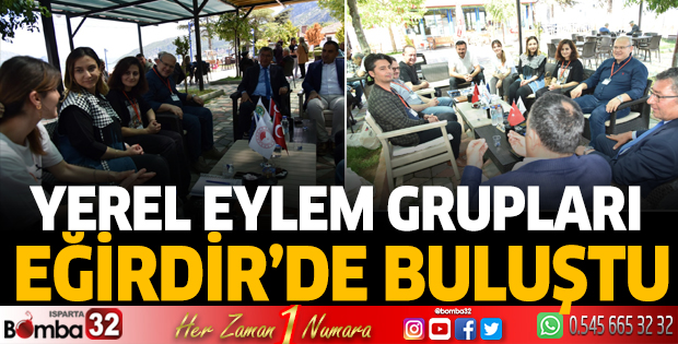 Yerel eylem grupları Eğirdir’de buluştu