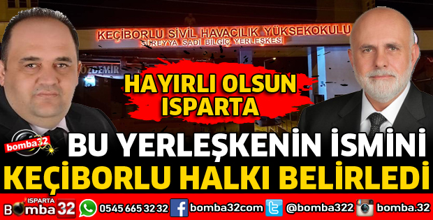 YERLEŞKENİN ADINI KEÇİBORLU HALKI VERDİ