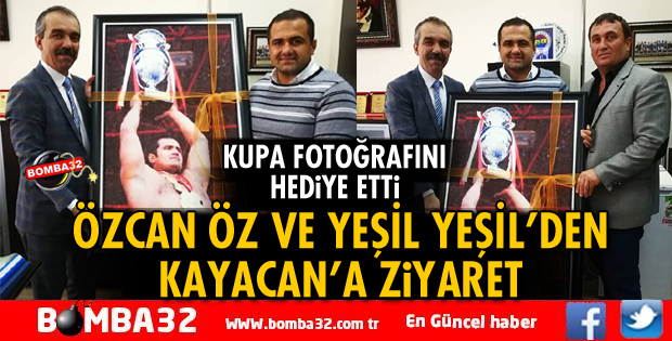 YEŞİL YEŞİİL VE ÖZCAN ÖZ'DEN KAYACAN'A ZİYARET