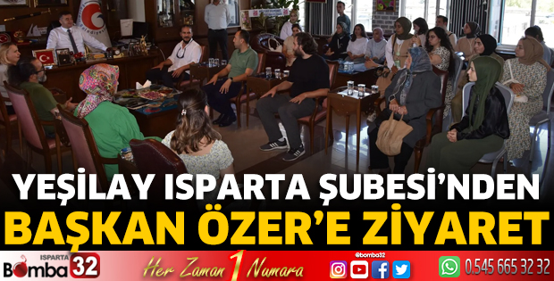 Yeşilay Isparta Şubesi’nden Başkan Özer’e ziyaret