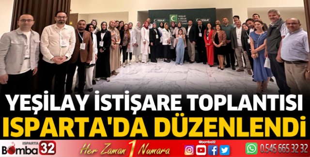 Yeşilay İstişare toplantısı Isparta'da düzenlendi
