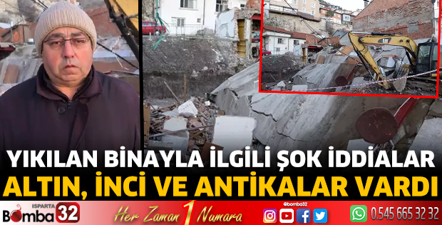 Yıkılan binayla ilgili şok iddialar