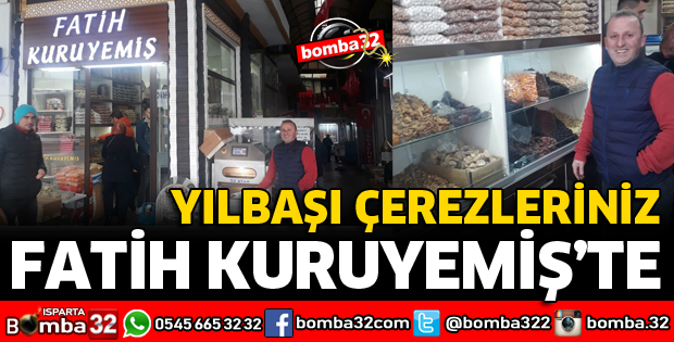 YILBAŞI ÇEREZLERİNİZ FATİH KURUYEMİŞ'TE