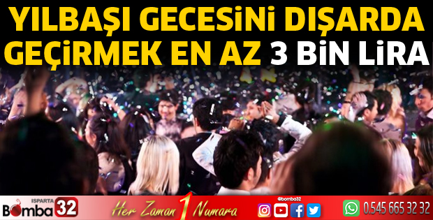 Yılbaşı gecesini dışarıda geçirmek en az 3 Bin lira