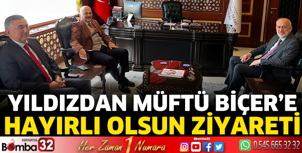 Yıldızdan Müftü Biçer’e hayırlı olsun ziyareti