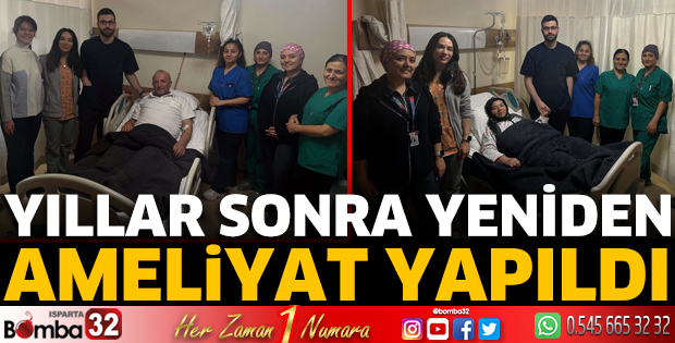 Yıllar sonra yeniden ameliyat yapıldı