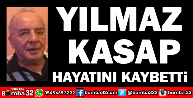 YILMAZ KASAP HAYATINI KAYBETTİ