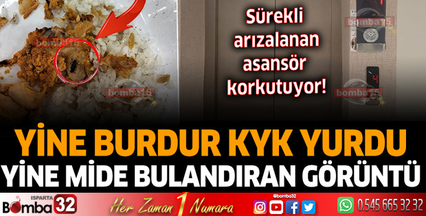 Yine Burdur KYK Yurdu Yine mide bulandıran görüntü