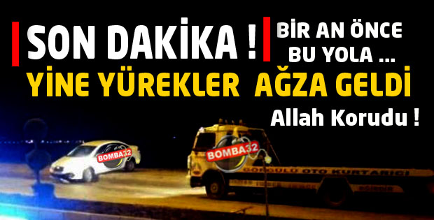 YİNE O YOL YİNE KAZA