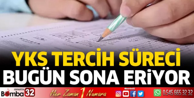 YKS tercih süreci bugün sona eriyor