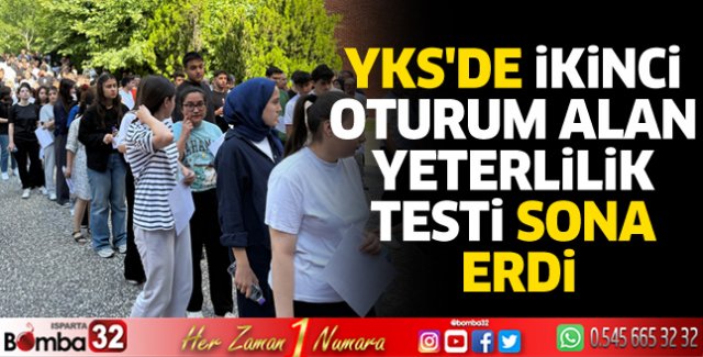 YKS'de ikinci oturum alan yeterlilik testi sona erdi