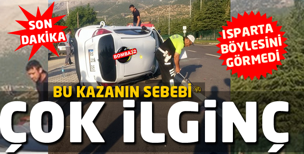 YOK BÖYLE BİR İLGİNÇ  KAZA 