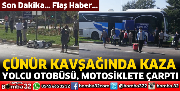 YOLCU OTOBÜSÜ İLE MOTOSİKLET ÇARPIŞTI